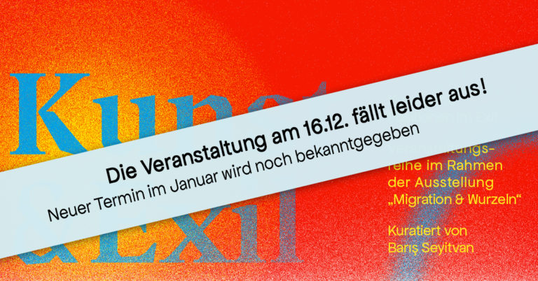 *** Fällt leider aus! *** Kunst und Exil – Lesung & Konzert