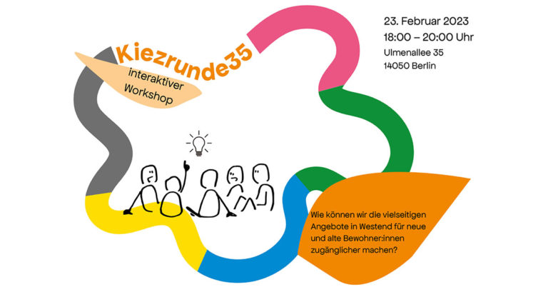 3. Kiezrunde35: „Wie können wir die vielseitigen Angebote in Westend für neue und alte Bewohner:innen zugänglicher machen?“